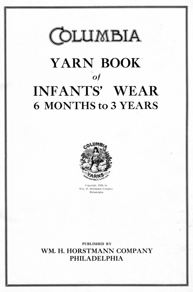 Columbia Yarn Book of Infants' Wear